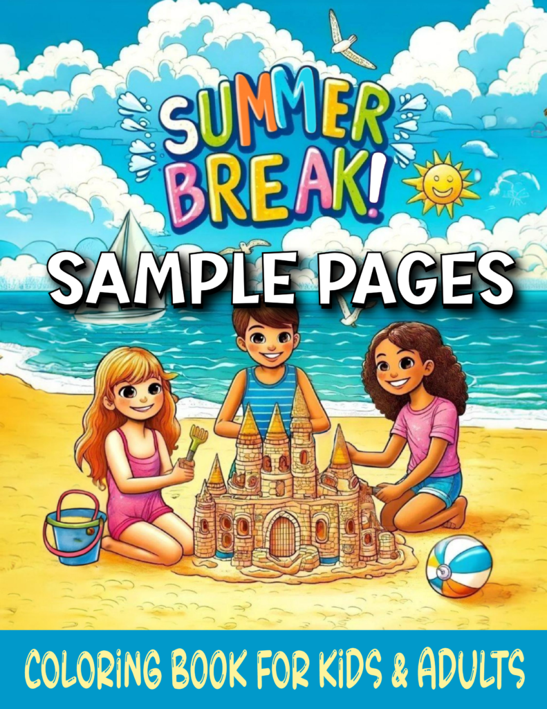 Summer Break! Sample Pages - Summertime Coloring Book For Kids & Adults.